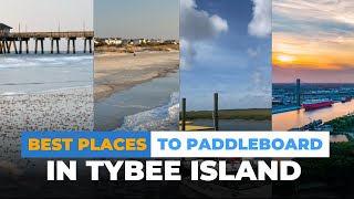 Tybee Island  Best Places to Paddleboard [upl. by Drain]