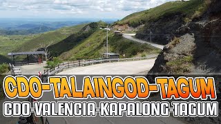 CDO TO TAGUM VIA VALENCIA  TALAINGOD AND KAPALONG [upl. by Kolva]