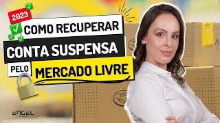 PASSO A PASSO simples para RECUPERAR conta SUSPENSA pelo Mercado Livre 2024 ✅ [upl. by Necaj]