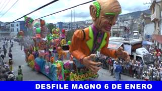 DESFILE MAGNO 6 DE ENERO CARNAVALES DE PASTO 2015 [upl. by Ecydnak]