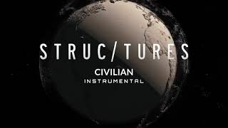 Structures  Civilian Instrumental [upl. by Kaz105]