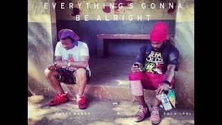 Gappy Ranks amp Exco Levi  Everythings Gonna Be Alright Official Video [upl. by Gile]