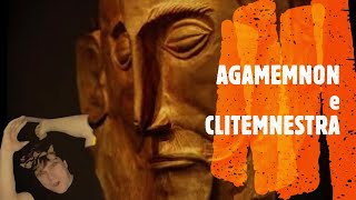 AGAMEMNON E CLITEMNESTRA E O COMPLEXO DE ELECTRA NA MITOLOGIA GREGA [upl. by Niala]