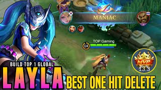 ONE HIT DELETE Layla New Gold Lane Build Almost SAVAGE  Build Top Global Layla 2024  MLBB [upl. by Adnohsat]