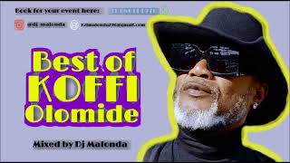 KOFFI OLOMIDE 2022 \ MIXED BY DJ MALONDA [upl. by Anitsyrhc106]