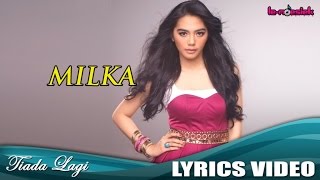 Milka  Tiada Lagi Official Lyric Video [upl. by Comstock]