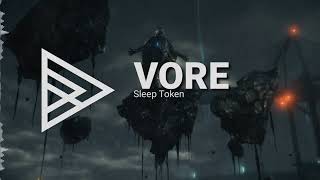 Sleep Token  Vore HQ [upl. by Reich303]