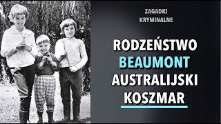 AUSTRALIJSKA SPRAWA RODZEŃSTWA BEAUMONT  KAROLINA ANNA [upl. by Aratnahs]