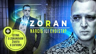 SLUČAJ MARJANOVIĆ  ZORAN Narcis ili Ehoista⁉ BONUS PRAVA ISTINA o Zoranovom životu u zatvoru‼ [upl. by Sidwohl]