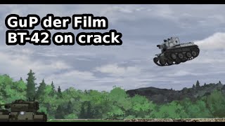 Girls und Panzer der Film  BT42 scene on crack 14 [upl. by Rani59]