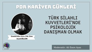 TSKde Psikolojik Danışman Olmak  Uzm Psk Dan Aysel Bilgin  PDR Kariyer Günleri [upl. by Offen]