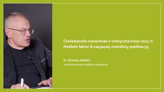 Cholesterolio matavimas ir interpretavimas netikėti faktai iš naujausių mokslinių publikacijų [upl. by Aisemaj]