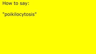 How to pronounce poikilocytosis [upl. by Verne518]