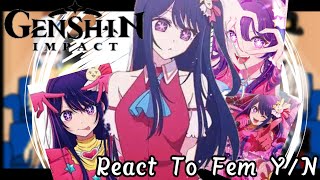 Genshin Impact Fontaine React To Fem YN As Twins Sisterpart 11 [upl. by Sotsirhc]