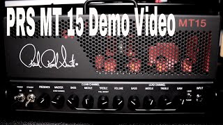 PRS MT 15 Mark Tremonti Signature Amp Demo Video by Shawn Tubbs [upl. by Eeloj821]