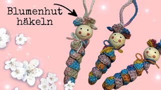 Sorgenwürmer Blumenhut 🌸💗Ergänzungsvideo [upl. by Yesrej]