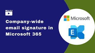 Setting up the perfect company email signature in Microsoft 365 [upl. by Edgerton]