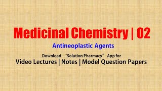 Medicinal Chemistry II 10 Anti Neoplastic Agents  Anticancer Drug  BPharmacy 5th Semester [upl. by Cotterell]