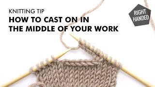 How to Cast on in the Middle of Your Work  Knitting Tip  Right Handed [upl. by Edlin]