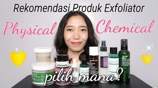 Rekomendasi Produk Chemical amp Physical Exfoliator ALL ABOUT EXFOLIATION [upl. by Moser983]