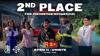 2ND PLACE  FIRE PREVENTION Infomercial  STEM 11 CRISTE SY 20222023 [upl. by Enelrahs]