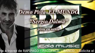 El Mundo  Sergio Dalma  Pista Karaoke  Calamusic  Dulce Amor  Demo [upl. by Onivag]