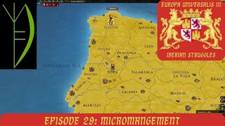 Iberian Struggles Episode 29 Micromanagement [upl. by Nerha481]