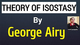 Theory of Isostasy by George Airycomplete theoryconcept of IsostasyGeotectonicsroom2 geography [upl. by Skell463]