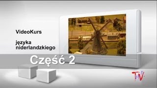 Holenderski część 2 Darmowy video kurs języka niderlandzkiego [upl. by Leaj]