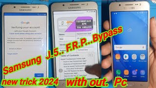 Samsung J5 SMJ500F FRP Unlock  Google Account Bypass 2023 Without PCfrpbypass 14 June 2024 [upl. by Scurlock]