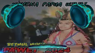 🔊 Bezmul music wisisi fersy Baliem fersion 2024🎙️🎵🎧 [upl. by Sredna]