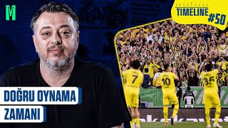 “DOĞRU OYNAMA ZAMANI” I TIMELINE FENERBAHÇE 50 [upl. by Alegnaed]