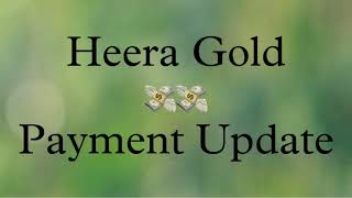 Heera Gold Payment Update  Good News [upl. by Gwynne]