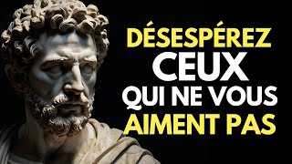 9 Attitudes Qui Désespèrent Ceux Qui Ne Vous Apprécient Pas  Stoïcisme [upl. by Albers405]