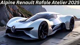 Alpine Renault Rafale Atelier 2025 ReviewInteriorExteriorFirst LookFeaturesPRICE [upl. by Gant928]