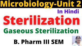 SterilizationGaseous SterilizationHindiB Pharm 3 SemMicrobiologyUnit 2 [upl. by Loats588]