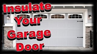 How to Insulate Your Garage Door the Easy and Inexpensive Way [upl. by Phina]