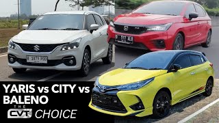 TOYOTA YARIS VS HONDA CITY HATCHBACK VS SUZUKI BALENO YAKIN YANG TERMURAH TERBAIK [upl. by Yelrebmik]