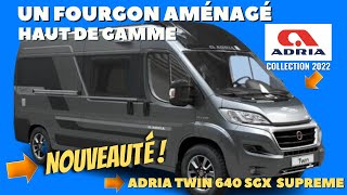 Fourgon aménagé  ADRIA TWIN SUPREME 640 SGX 2022 avec Henry et Bertrand campingcar33 [upl. by Ykcor893]