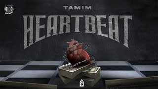 TAMIM  Heartbeat official lyric video Prod By BOBEATZ [upl. by Samuelson602]