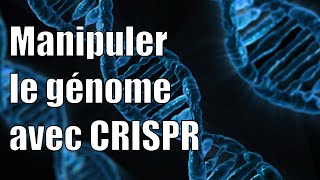 Modifier le génome avec CRISPR [upl. by Jauch]