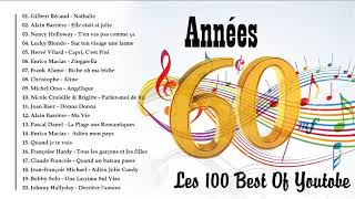 Chansons Francais Années 60  Les Plus Grands Succès Années 60 [upl. by Aydan]