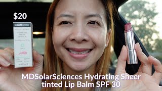 MDSolarSciences Hydrating Sheer tinted Lip Balm SPF 30 Wear Test  Tiana Le [upl. by Boutis]