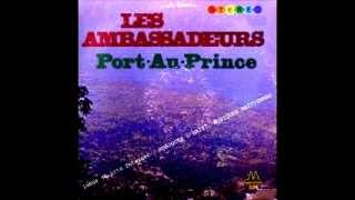 Les Ambassadeurs Dhaiti  Port Au Prince [upl. by Kado71]