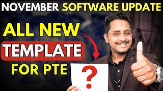 November Software Update  All New Template of PTE  Skills PTE Academic [upl. by Richma599]