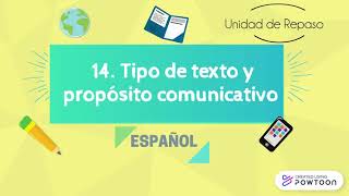 14 TIPO DE TEXTO Y PROPÓSITO COMUNICATIVO [upl. by Olvan422]