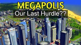 Are My Struggles Towards Megapolis Over or Just Beginning  Cities Skylines  Columbus [upl. by Coombs]