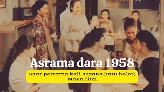 film jadul asrama dara 1958ketika suzana pertama kali terjun di dunia filmfilmjadul [upl. by Notyard655]