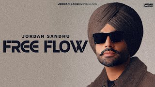 FREEFLOW  Jordan Sandhu  Mxrci  Teji Sandhu  Latest Punjabi Songs 2023  New Punjabi Songs 2023 [upl. by Bautram]