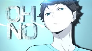 Oikawa Tooru  OH NO [upl. by Sowell206]